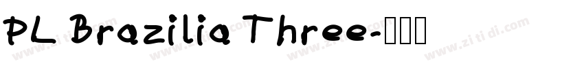 PL Brazilia Three字体转换